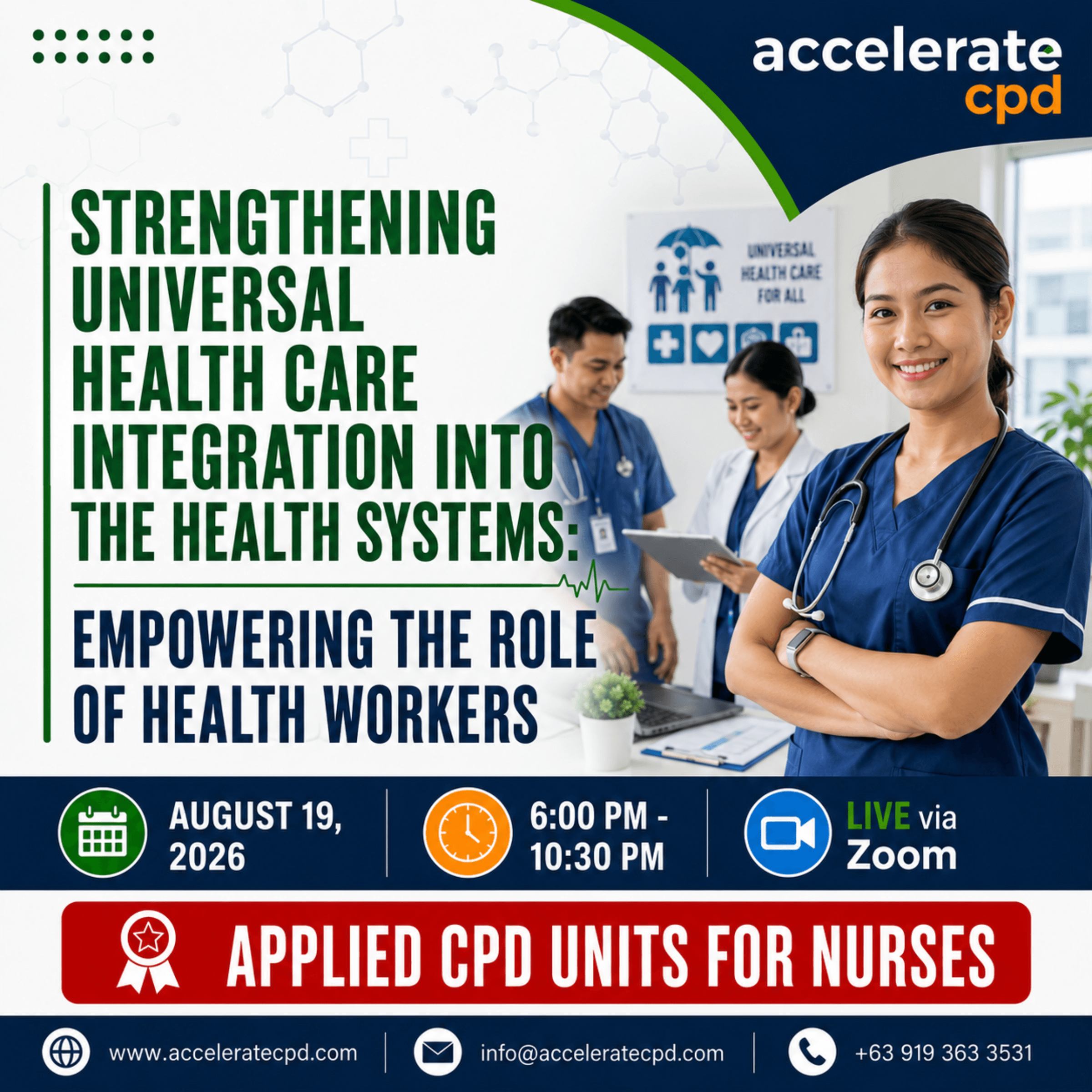 Strengthening Universal Health Care Integration into the Health Systems: Empowering the Role of Health Workers